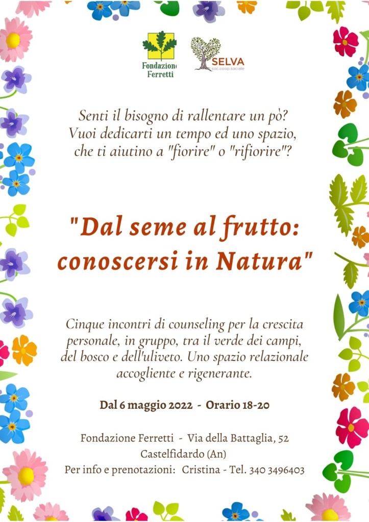 DAL SEME AL FRUTTO: CONOSCERSI IN NATURA