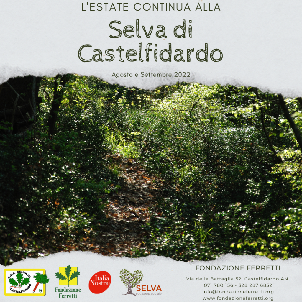Agosto e Settembre 2022 eventi alla Selva di Castelfidardo!
