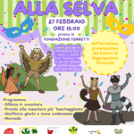 CARNEVALE ALLA SELVA