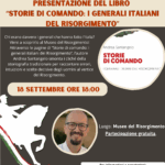 PRESENTAZIONE DEL LIBRO: "STORIE DI COMANDO- I GENERALI ITALIANI DEL RISORGIMENTO